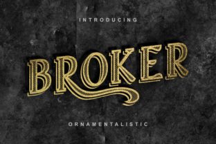 Broker: A Bold Font for Strong Campaigns