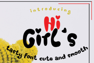 Hi Girl s Font Review