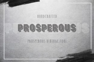 Prosperous Font: Bold and Striking