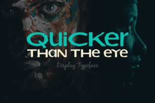 Quicker Than the Eye Font