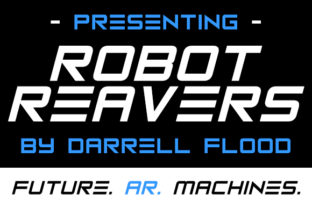 Robot Reavers: A Sci-Fi Font for Bold Branding
