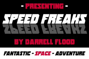 Speed Freaks: A Font for Bold Campaigns