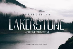 Why Lakestone is a Great Display Font